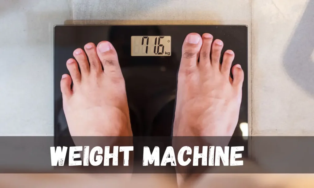 Weight Machine